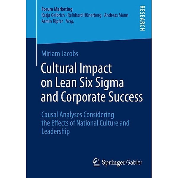 Cultural Impact on Lean Six Sigma and Corporate Success / Forum Marketing, Miriam Jacobs