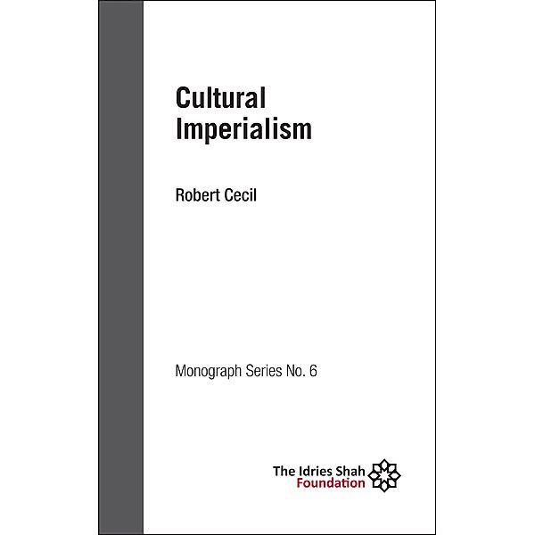 Cultural Imperialism / ISF Publishing, Robert Cecil