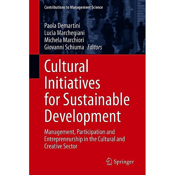 Cultural Initiatives for Sustainable Development / Contributions to Management Science