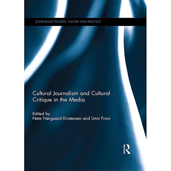 Cultural Journalism and Cultural Critique in the Media