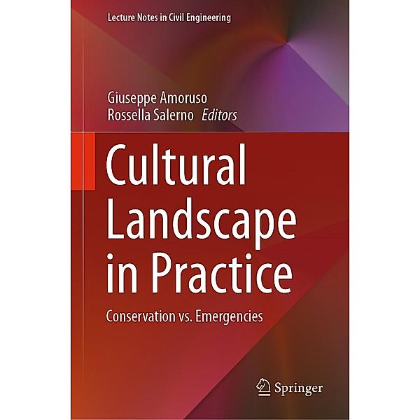 Cultural Landscape in Practice / Lecture Notes in Civil Engineering Bd.26