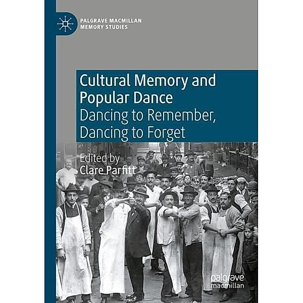 Cultural Memory and Popular Dance