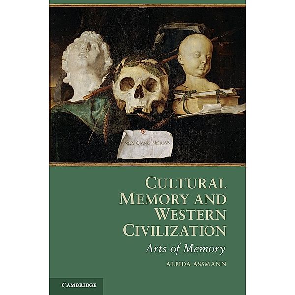 Cultural Memory and Western Civilization, Aleida Assmann