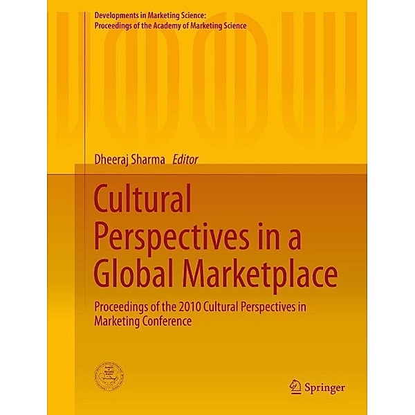 Cultural Perspectives in a Global Marketplace / Developments in Marketing Science: Proceedings of the Academy of Marketing Science