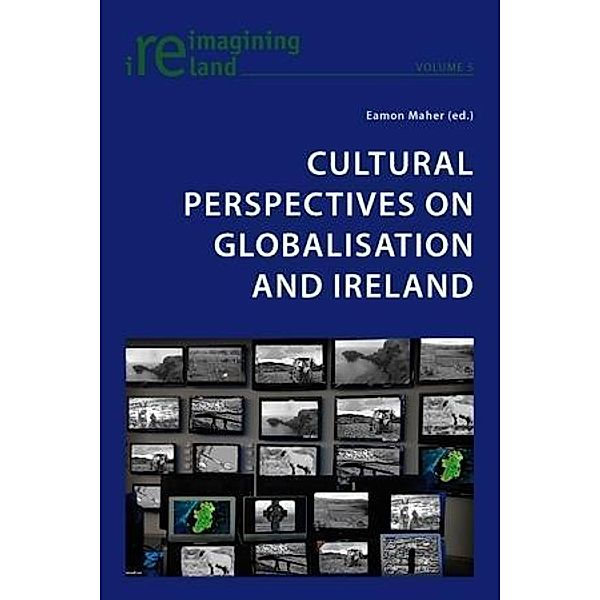 Cultural Perspectives on Globalisation and Ireland