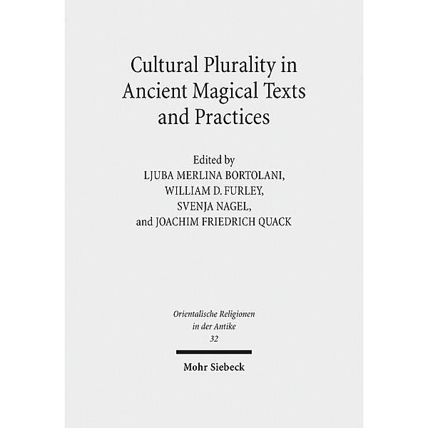 Cultural Plurality in Ancient Magical Texts and Practices