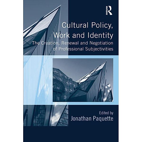 Cultural Policy, Work and Identity