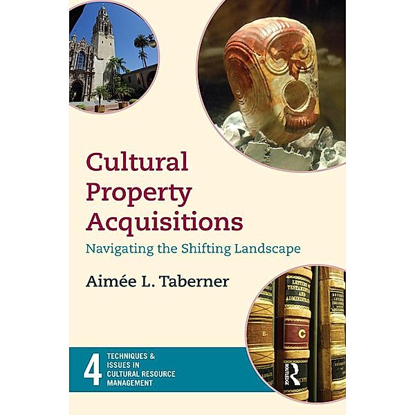 Cultural Property Acquisitions, Aimée L Taberner