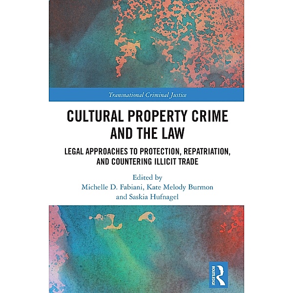 Cultural Property Crime and the Law