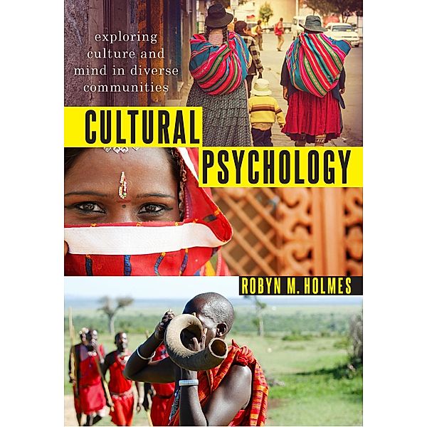 Cultural Psychology, Robyn M. Holmes