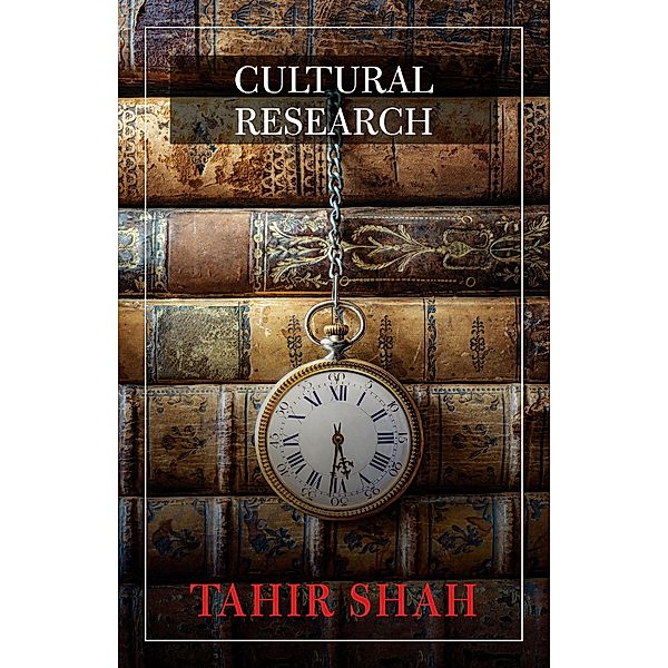 Cultural Research, Tahir Shah