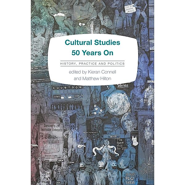 Cultural Studies 50 Years On