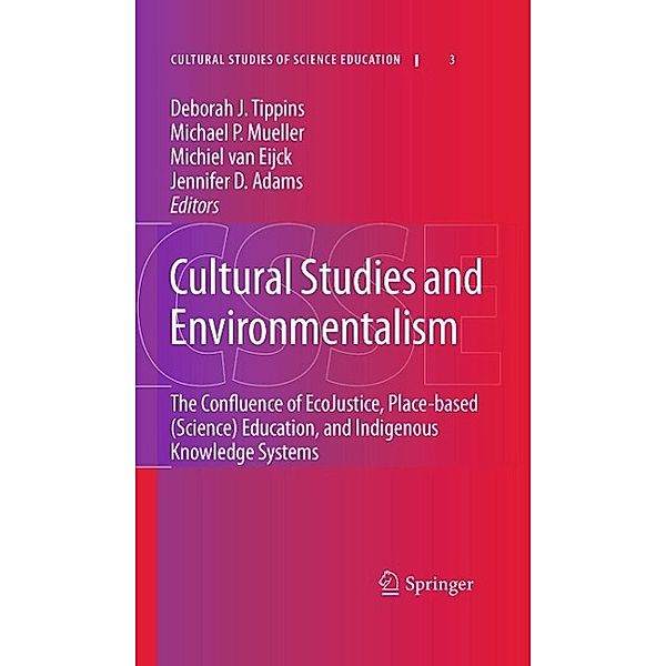 Cultural Studies and Environmentalism / Cultural Studies of Science Education Bd.3, Michiel Eijck