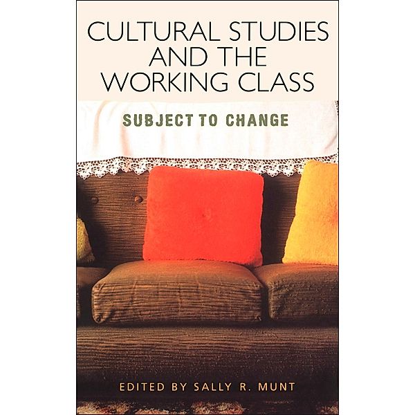 Cultural Studies and the Working Class