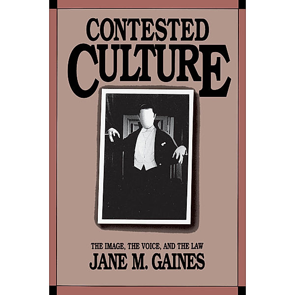 Cultural Studies of the United States: Contested Culture, Jane M. Gaines