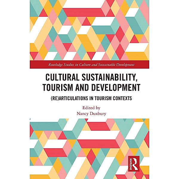 Cultural Sustainability, Tourism and Development