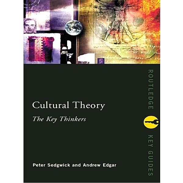 Cultural Theory: The Key Thinkers