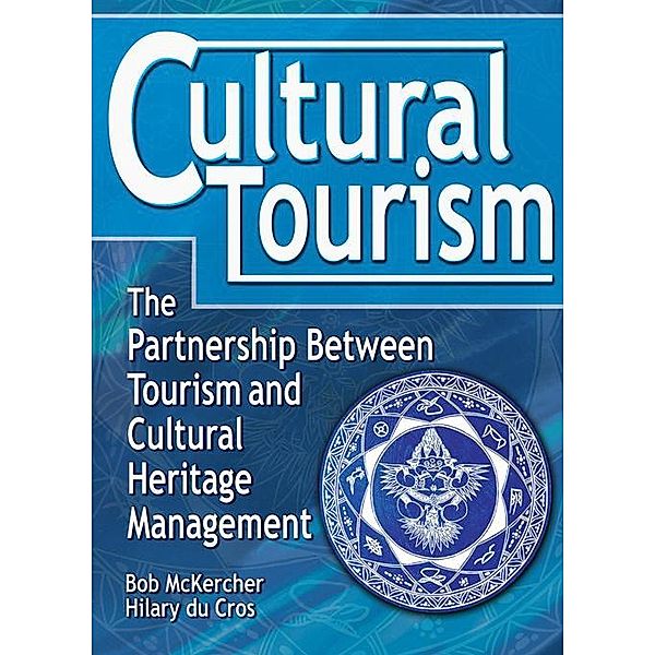 Cultural Tourism, Bob Mckercher, Hilary Du Cros