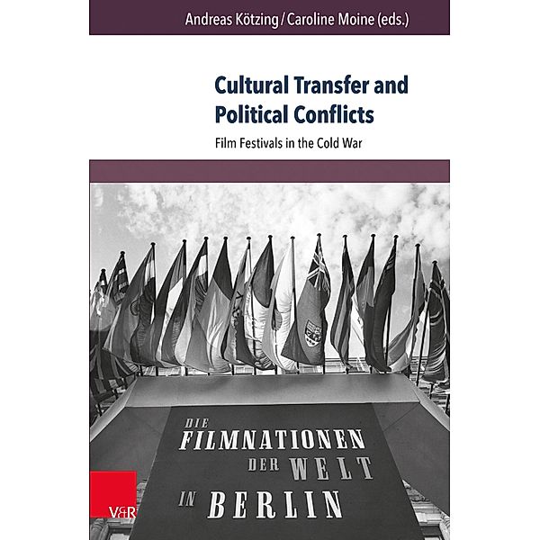 Cultural Transfer and Political Conflicts / Berichte und Studien