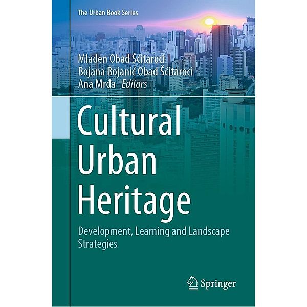 Cultural Urban Heritage / The Urban Book Series