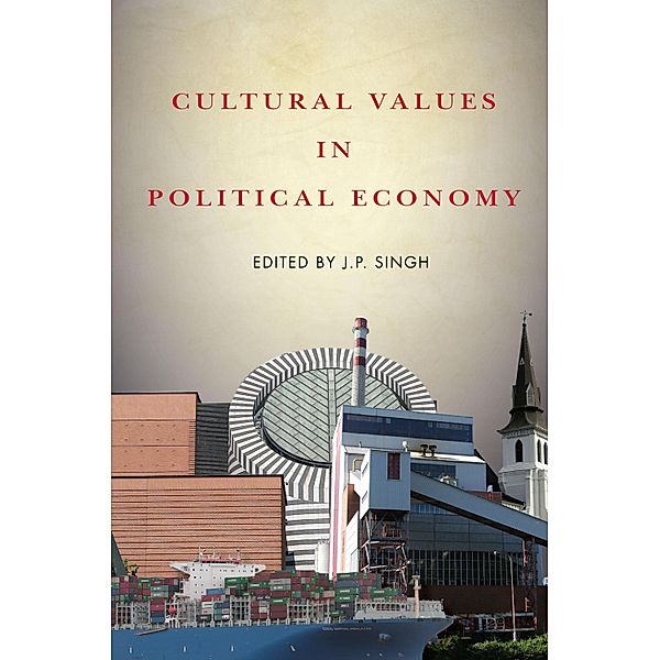 Cultural Values in Political Economy