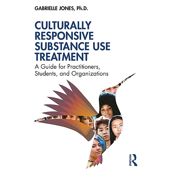Culturally Responsive Substance Use Treatment, Gabrielle Jones