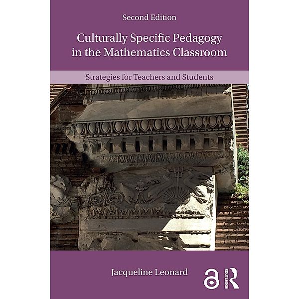 Culturally Specific Pedagogy in the Mathematics Classroom, Jacqueline Leonard