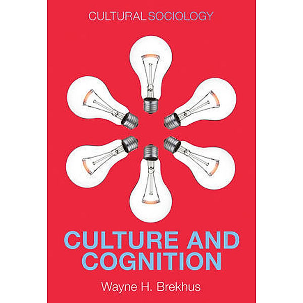 Culture and Cognition, Wayne H. Brekhus
