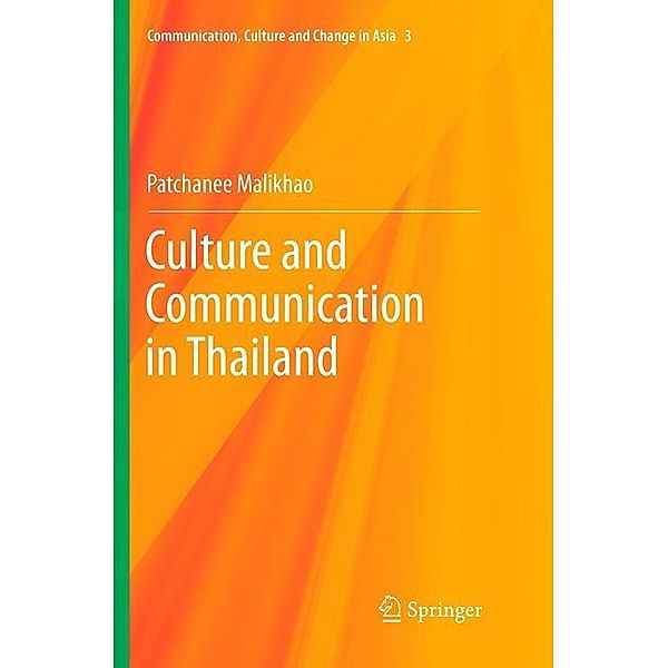 Culture and Communication in Thailand, Patchanee Malikhao
