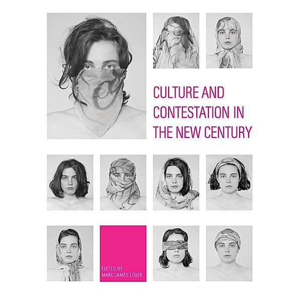 Culture and Contestation in the New Century