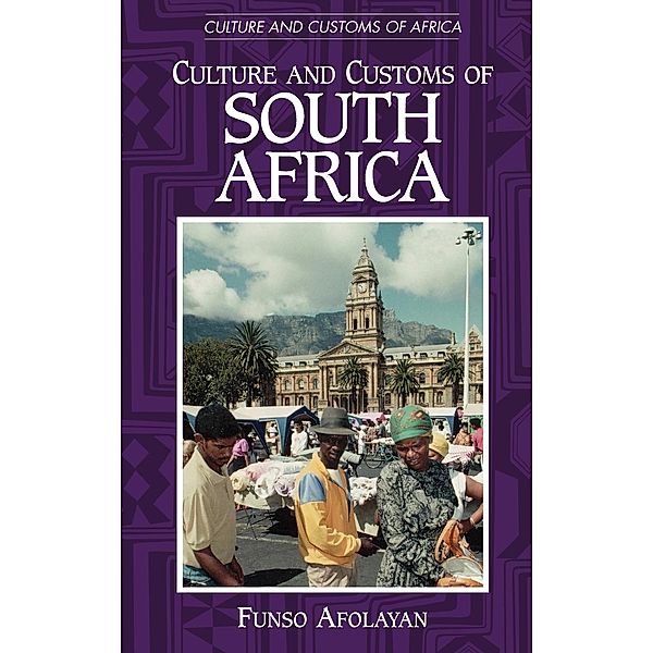 Culture and Customs of South Africa, Funso Afolayan