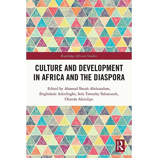 Culture and Development in Africa and the Diaspora