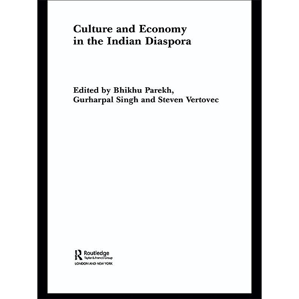 Culture and Economy in the Indian Diaspora