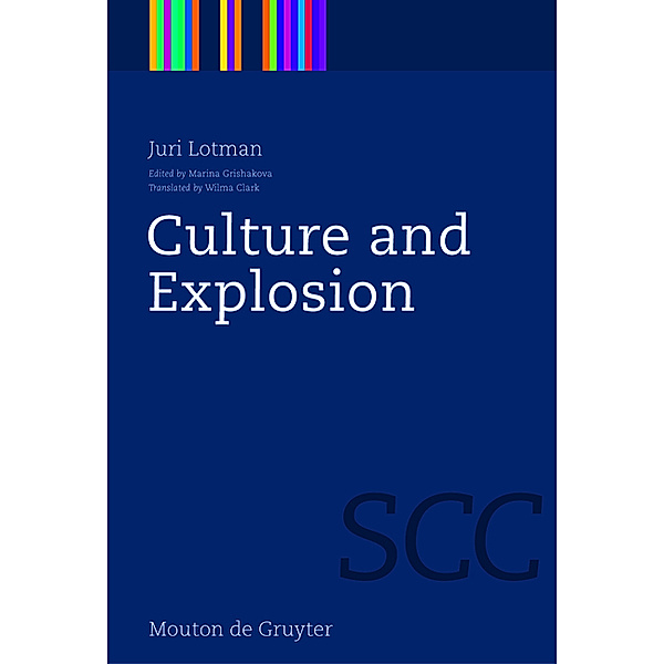 Culture and Explosion, Juri Lotman