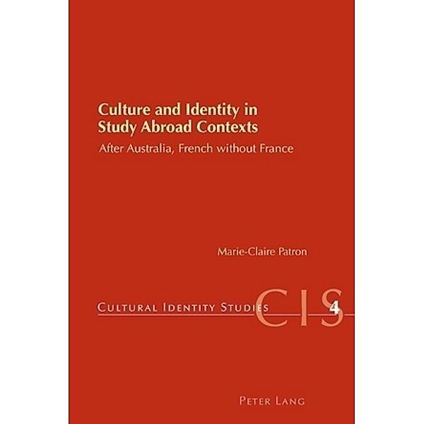 Culture and Identity in Study Abroad Contexts, Marie-Claire Patron