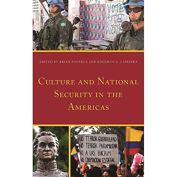 Culture and National Security in the Americas / Security in the Americas in the Twenty-First Century