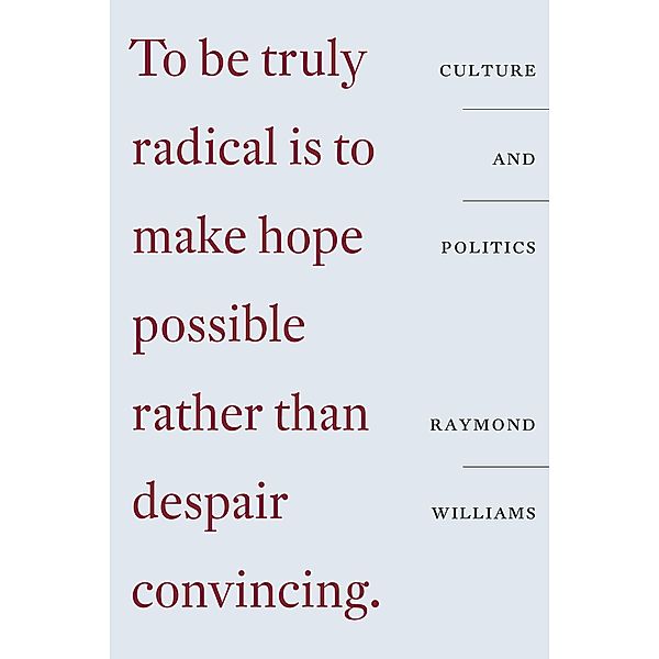 Culture and Politics, Raymond Williams