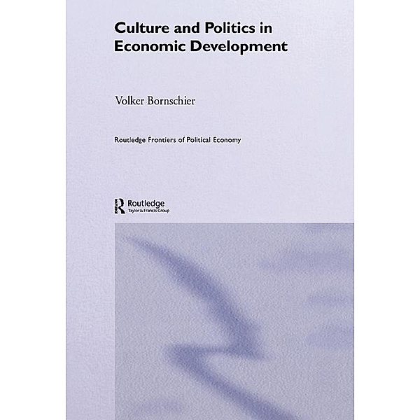 Culture and Politics in Economic Development, Volker Bornschier