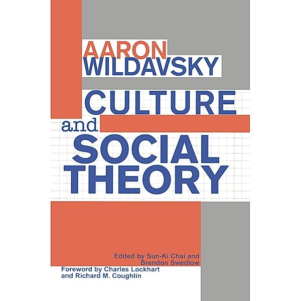 Culture and Social Theory, Aaron Wildavsky