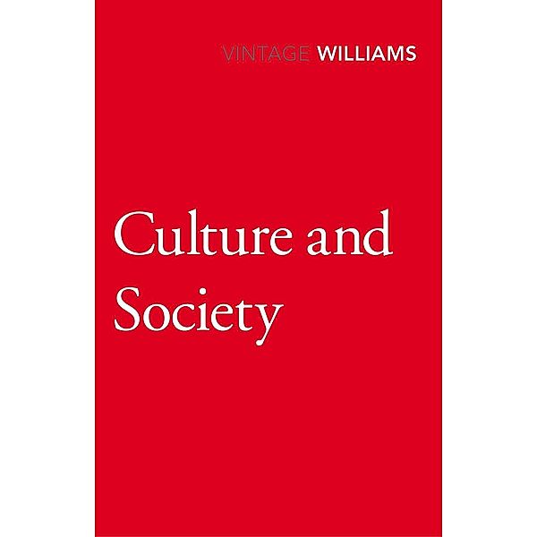 Culture and Society, Raymond Williams