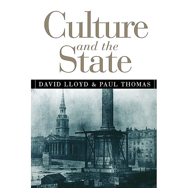 Culture and the State, David Lloyd, Paul Thomas