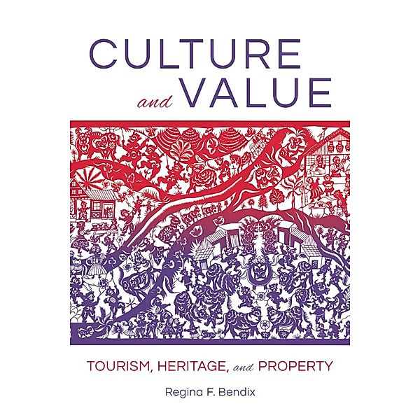 Culture and Value, Regina F. Bendix