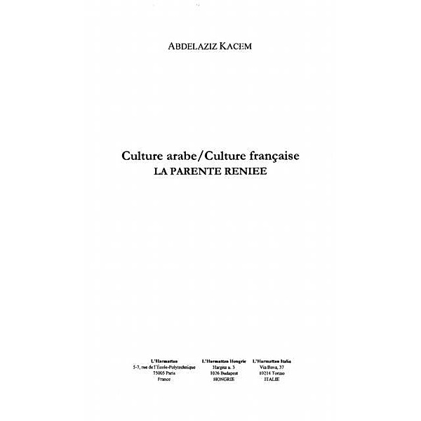 Culture arabe / culture francaise / Hors-collection, Kacem Abdelaziz