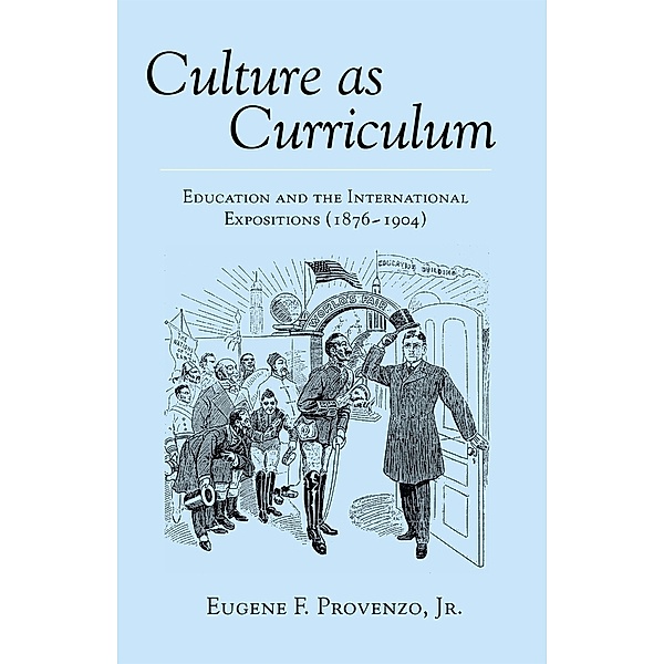 Culture as Curriculum, Eugene F. Provenzo