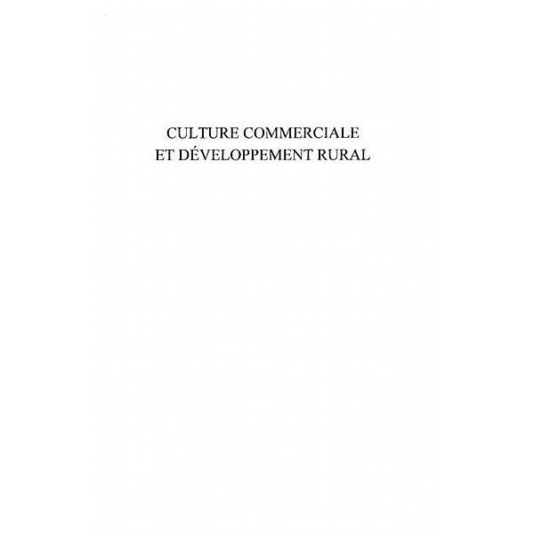 Culture commerciale et developpement rural - l'exemple du co / Hors-collection, Beatrice Allouche-Pourcel