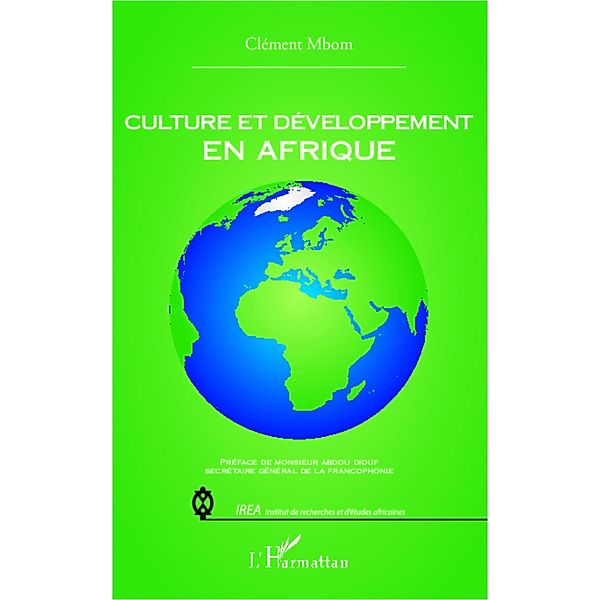 Culture et developpement en Afrique / Harmattan, Clement Mbom Clement Mbom