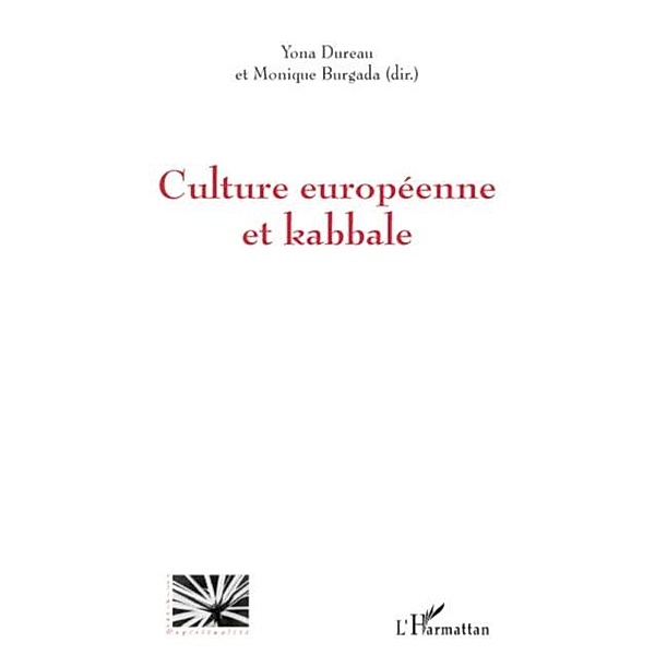 Culture europeenne et kabbale / Hors-collection, Yona Dureau