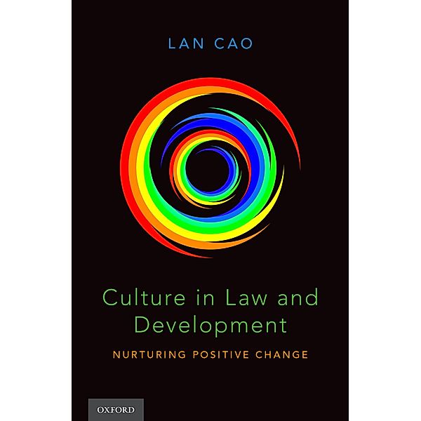 Culture in Law and Development, Lan Cao