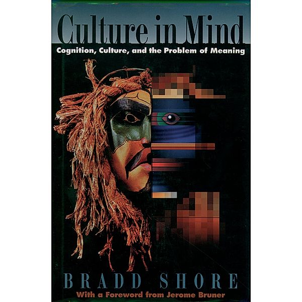 Culture in Mind, Bradd Shore