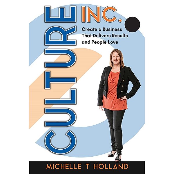 Culture Inc., Michelle T Holland